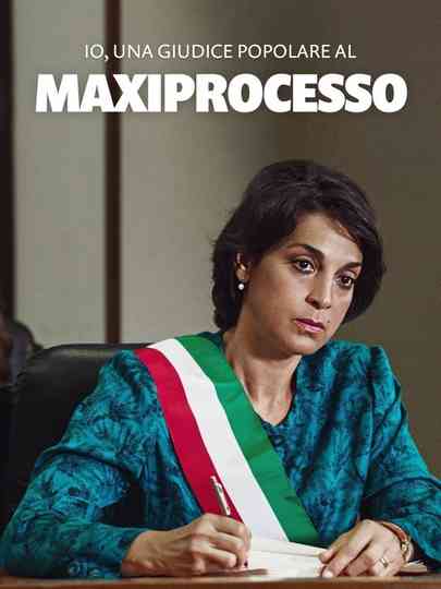 Io una giudice popolare al Maxiprocesso Poster