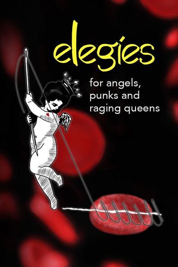 Elegies for Angels Punks and Raging Queens
