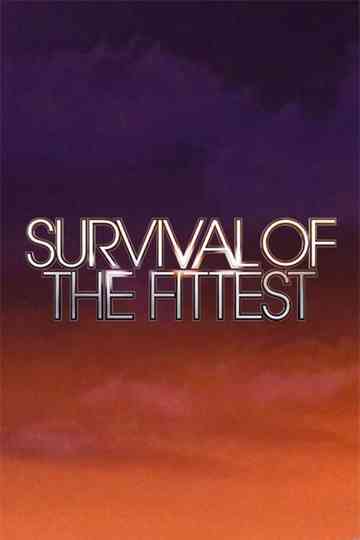 Survival of the Fittest Poster