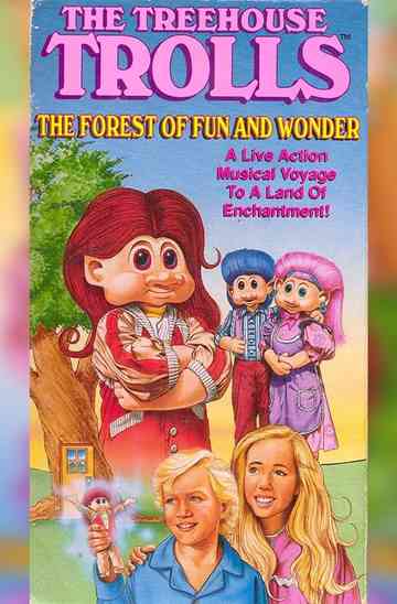 The Treehouse Trolls The Forest of Fun and Wonder Poster