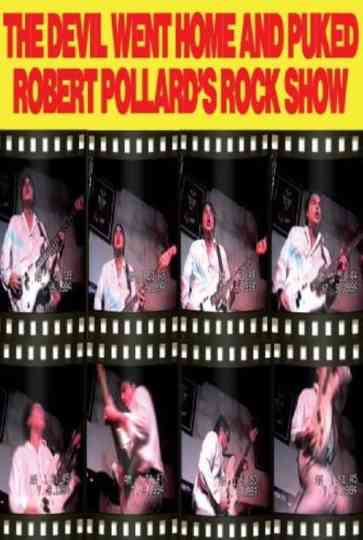 Robert Pollard The Devil Went Home and Puked Poster