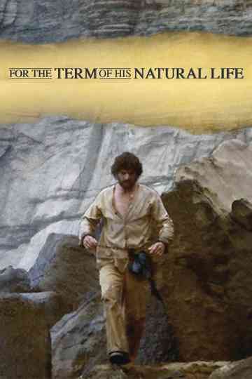 For the Term of His Natural Life Poster