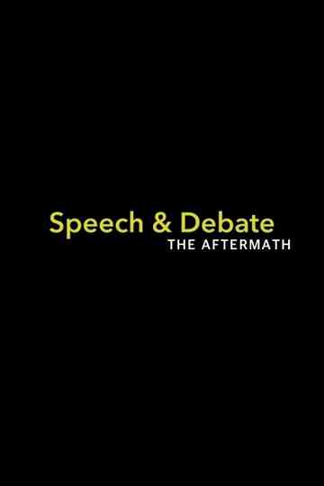 Speech  Debate The Aftermath