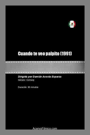 Cuando te veo palpito Poster