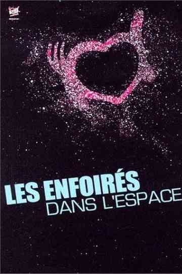 Les Enfoirés 2004 Les Enfoirés dans lespace poster