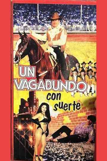 El Vagabundo Con Suerte Poster