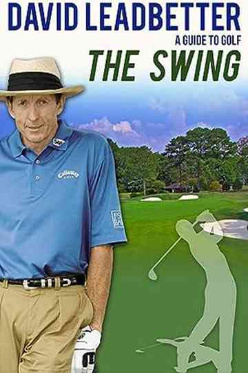 David Leadbetter : The Swing Poster