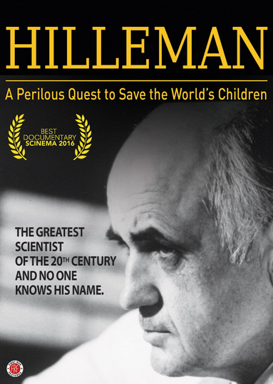 HILLEMAN – A Perilous Quest to Save the World’s Children Poster