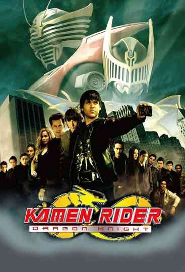 Kamen Rider: Dragon Knight Poster