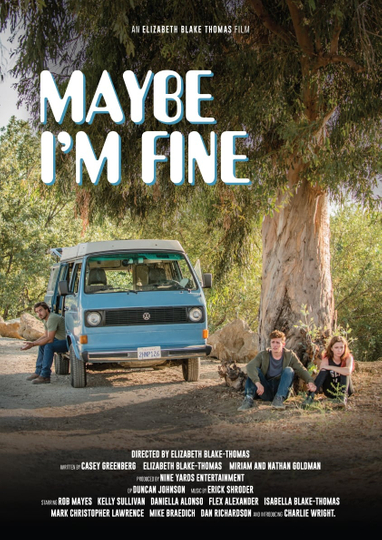 Maybe Im Fine Poster