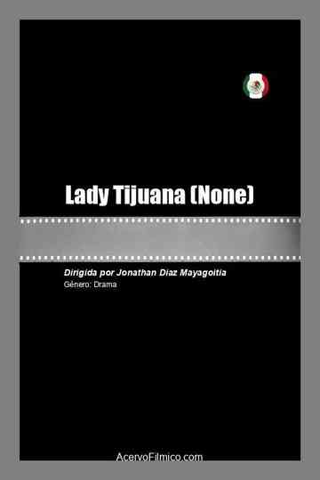 Lady Tijuana poster