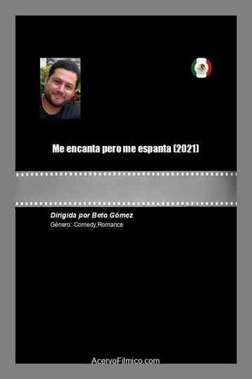 Me encanta pero me espanta Poster