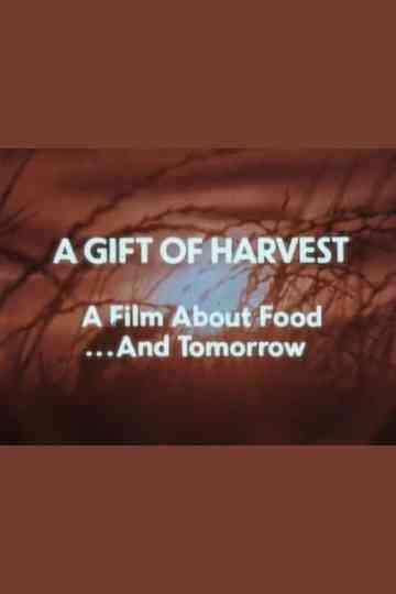 A Gift of Harvest Poster