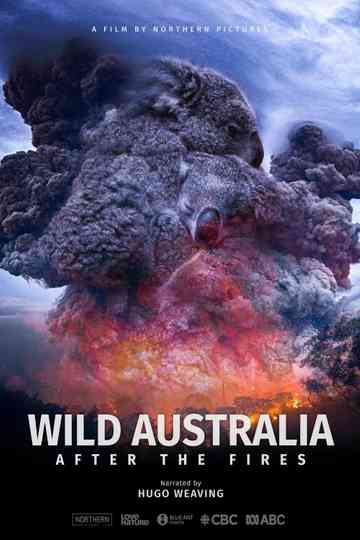 Wild Australia: After the Fires Poster