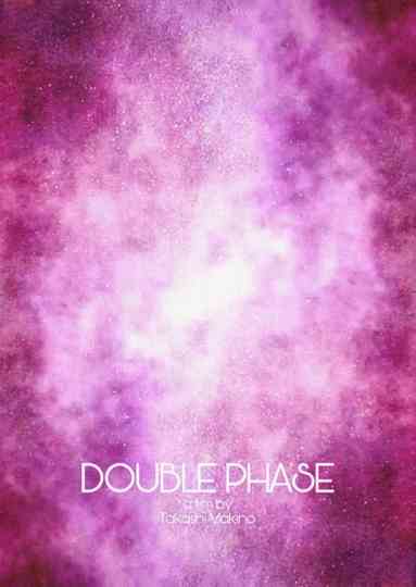 Double Phase Poster