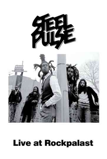 Steel Pulse  Live at Rockpalast Poster