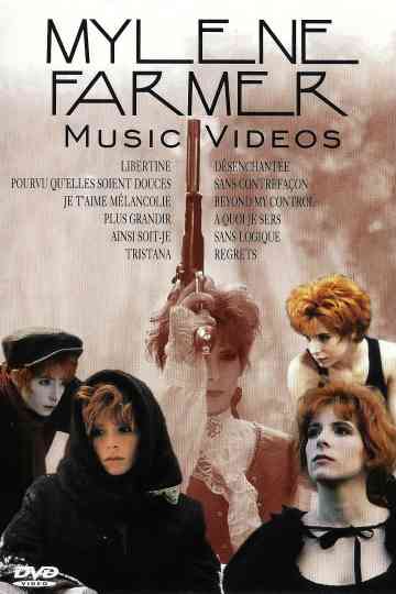 Mylène Farmer : Music Videos Poster
