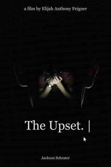The Upset Poster