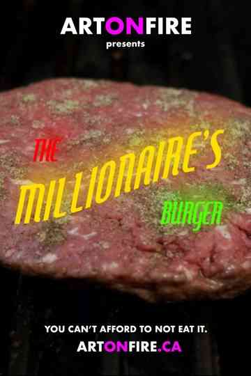 The Millionaire's Burger Poster