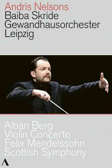 Alban Berg - Violin Concerto, Felix Mendelssohn - Scottish Symphony Poster
