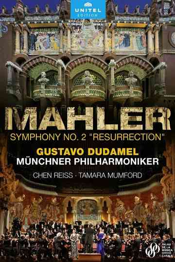 Mahler Symphony No 2 Resurrection Gustavo Dudamel