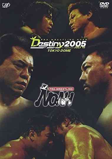 NOAH Destiny 2005 Poster