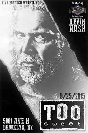 Kevin Nash Too Sweet Poster