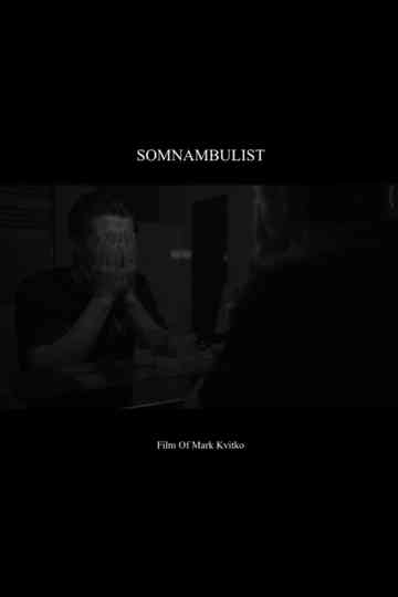Somnambulist Poster