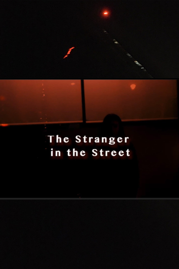 The Stranger In The Street Poster