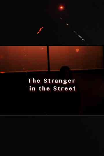 The Stranger In The Street Poster