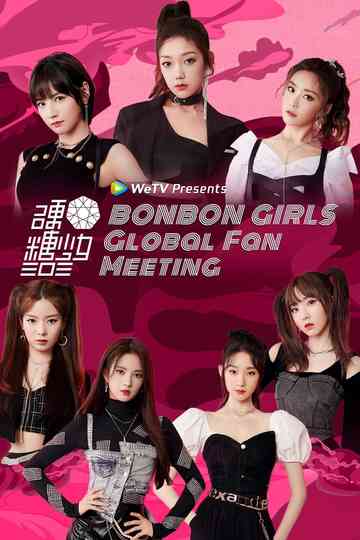 BONBON GIRLS Global Fan Meeting Poster