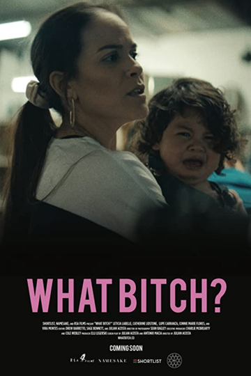 What Bitch Poster