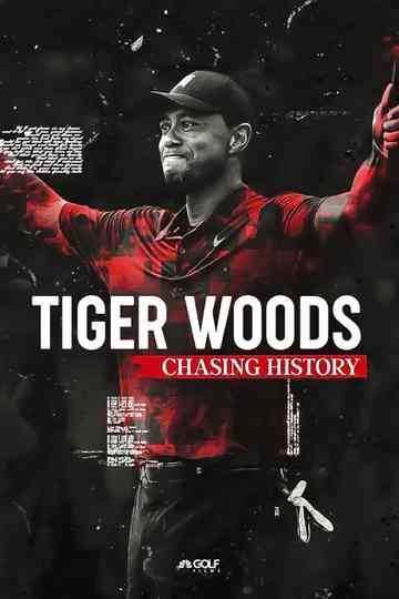 Tiger Woods Chasing History poster