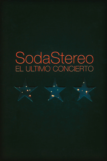 Soda Stereo - El último concierto