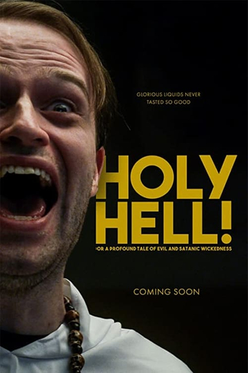 Holy Hell! or: A Profound Tale of Evil and Satanic Wickedness Poster