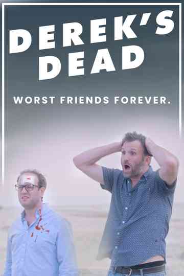Derek's Dead Poster