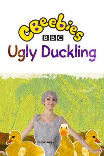 CBeebies Presents The Ugly Duckling  A CBeebies Ballet Poster