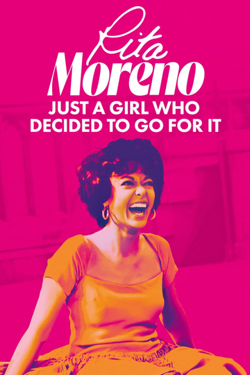 Rita Moreno: Just a Girl Who Decided to Go for It