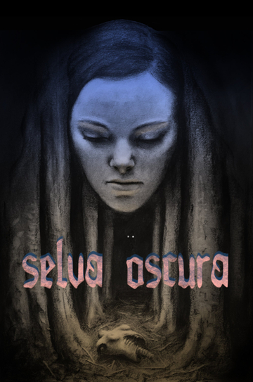 Selva Oscura Poster