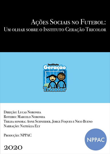 Ações Sociais no Futebol Um olhar sobre o Instituto Geração Tricolor