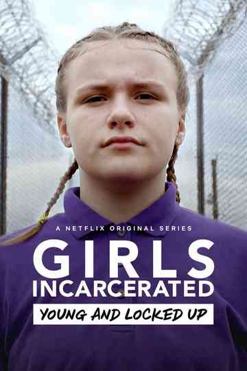 Girls Incarcerated poster