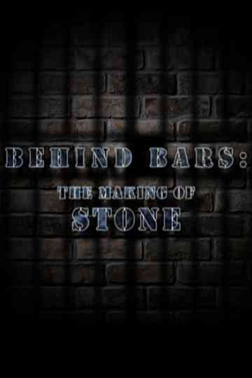 Behind Bars The Making of Stone