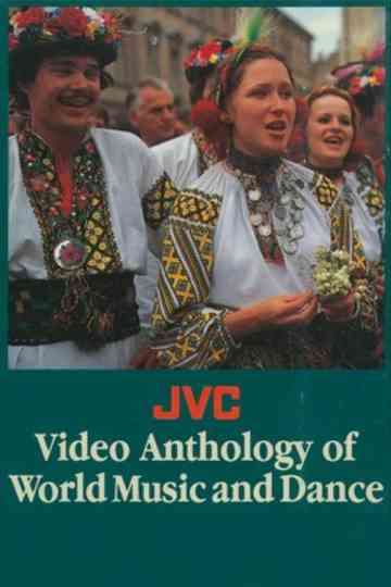 The JVC Video Anthology of World Music and Dance Poster