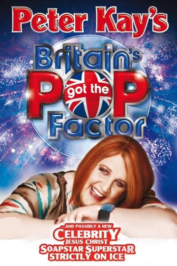 Britain's Got the Pop Factor... and Possibly a New Celebrity Jesus Christ Soapstar Superstar Strictly on Ice