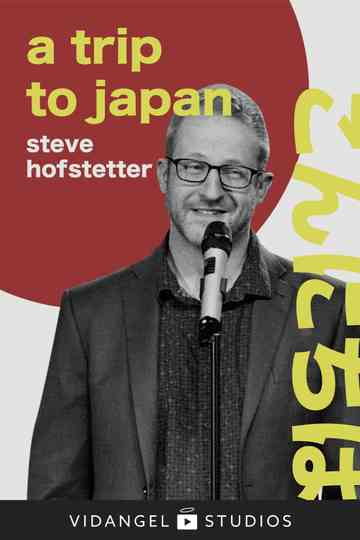 Steve Hofstetter a trip to japan Poster