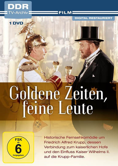 Goldene Zeiten  Feine Leute