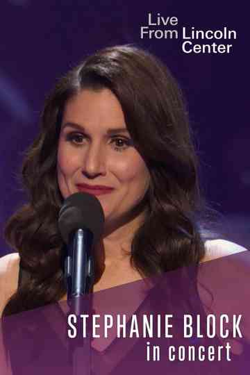 Stephanie J. Block: Live from Lincoln Center Poster