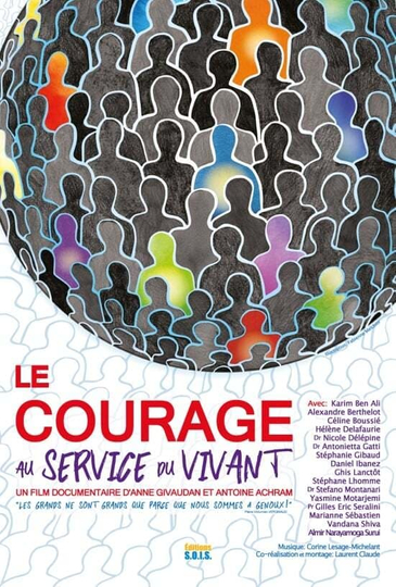 Le Courage au Service du Vivant Poster