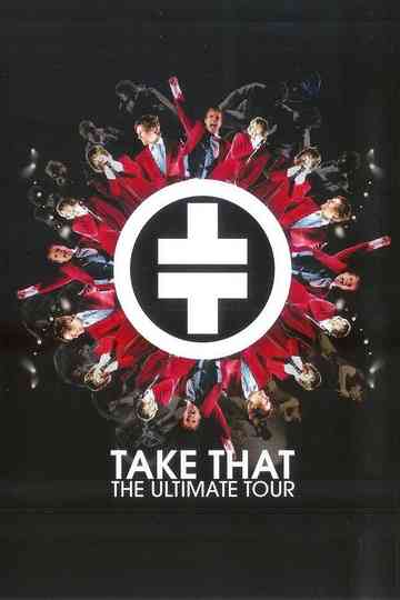 Take That: The Ultimate Tour poster