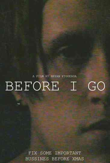 Before I Go Poster